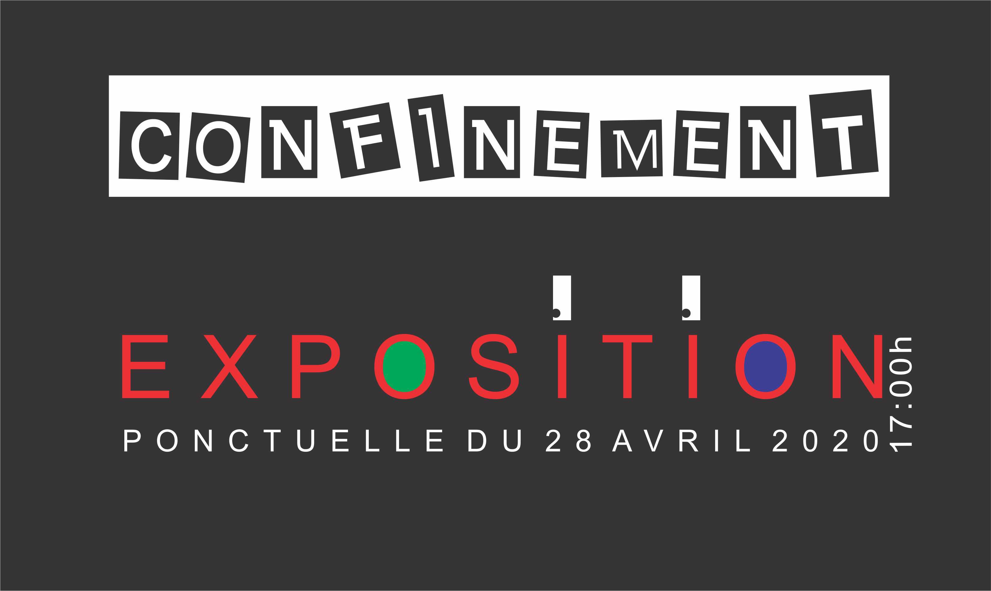 Exposition CONFINEMENT